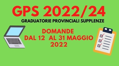 GPS 2022/24, DOMANDE SU ISTANZE ON LINE DAL 12 AL 31 MAGGIO 2022